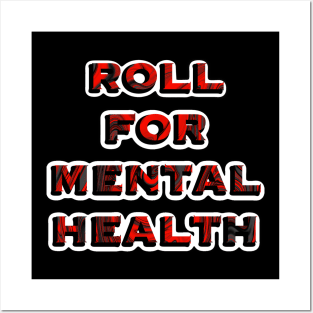 Roll For Mental Health Posters and Art